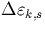 $\Delta \varepsilon_{k,s}$