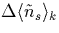 $\Delta \langle \tilde{n}_s \rangle_k$